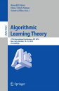 Algorithmic Learning Theory 27th International Conference, ALT 2016, Bari, Italy, October 19-21, 2016, Proceedings【電子書籍】