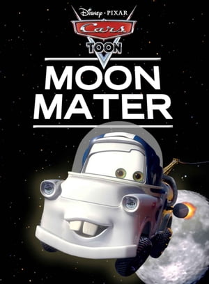 Cars Toon: Moon Mater