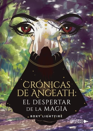 Cr?nicas de Angeath: El despertar de la magia【電子書籍】[ Roxy Lightfire ]