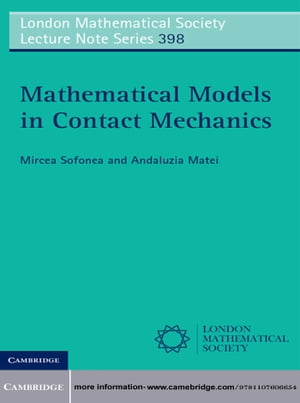 Mathematical Models in Contact Mechanics