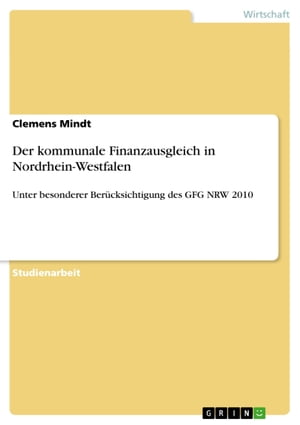 Der kommunale Finanzausgleich in Nordrhein-Westfalen