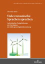 Viele romanische Sprachen sprechen Individueller Polyglottismus als Paradigma de...