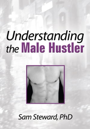 Understanding the Male Hustler