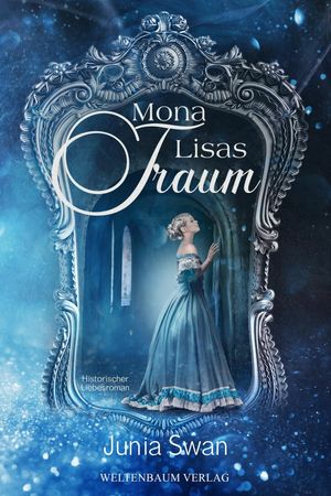 Mona Lisas Traum