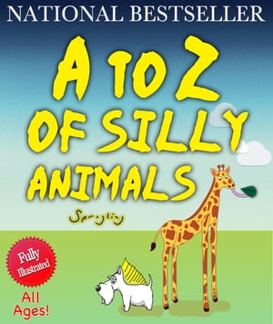 A to Z of Silly Animals