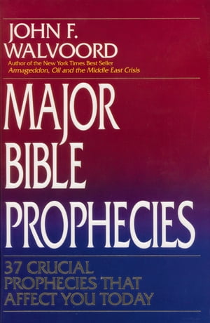 Major Bible Prophecies