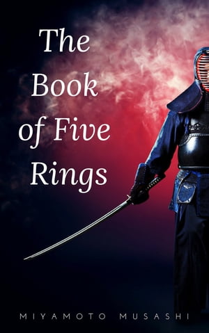 The Book of Five Rings (The Way of the Warrior S