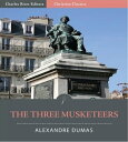 The Three Musketeers (Illustrated Edition)【電