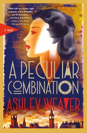 楽天楽天Kobo電子書籍ストアA Peculiar Combination An Electra McDonnell Novel【電子書籍】[ Ashley Weaver ]