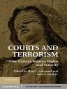 Courts and Terrorism Nine Nations Balance Rights and Security【電子書籍】
