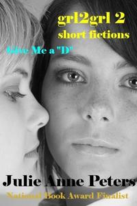 Grl2grl 2: Give Me a 