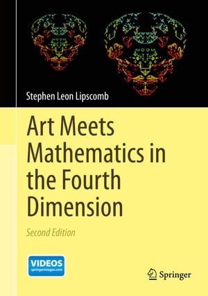 Art Meets Mathematics in the Fourth Dimension