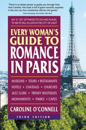 Every Woman's Guide to Romance in Paris, Third Edition