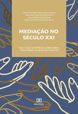 Mediação no século XXI