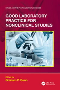 Good Laboratory Practice for Nonclinical Studies【電子書籍】