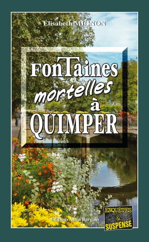 Fontaines mortelles à Quimper