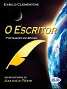 O Escritor (Portugu s Do Brasil) As Aventuras De Azakis E Petri【電子書籍】 Danilo Clementoni