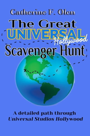 The Great Universal Studios Hollywood Scavenger Hunt