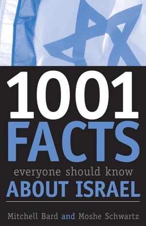 1001 Facts Everyone Should Know about Israel