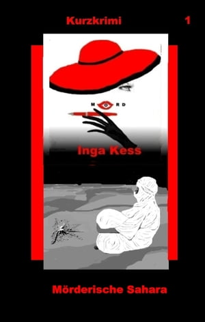 M?rderische SaharaŻҽҡ[ Inga Kess ]