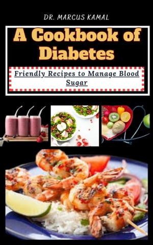 A COOKBOOK OF DIABETES