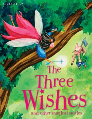 The Three Wishes