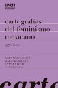 Cartograf?as del feminismo mexicano 1970-2000