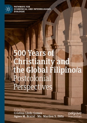 500 Years of Christianity and the Global Filipino/a