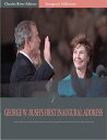 ŷKoboŻҽҥȥ㤨Inaugural Addresses: President George W. Bushs First Inaugural Address (IllustratedŻҽҡ[ George W. Bush ]פβǤʤ132ߤˤʤޤ