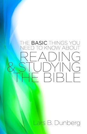 ŷKoboŻҽҥȥ㤨The Basic Things You Need to Know About Reading and Studying The BibleŻҽҡ[ Lars B. Dunberg ]פβǤʤ200ߤˤʤޤ