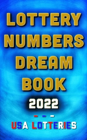 Lottery Numbers Dream Book - 2022