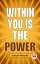 Within You Is The PowerŻҽҡ[ Joseph Murphy ]