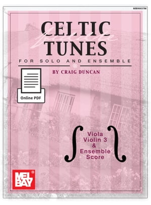 Celtic Fiddle Tunes for Solo and Ensemble - Viola, Violin 3 and Ensemble Score