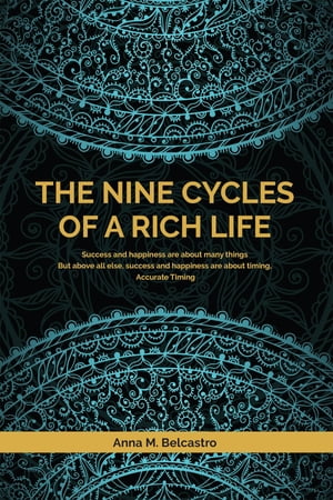 The Nine Cycles of a Rich Life