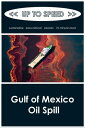 ŷKoboŻҽҥȥ㤨Gulf of Mexico Oil SpillŻҽҡ[ Up to Speed ]פβǤʤ225ߤˤʤޤ