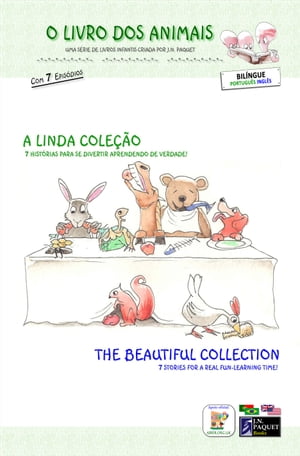 O Livro dos Animais - A Linda Coleção (Bilíngue português - inglês)