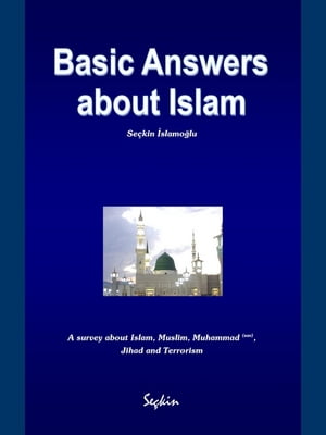 Basic Answers about Islam