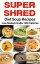 SUPER SHRED Diet Soup RecipesŻҽҡ[ Kirstie Alley ]