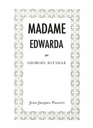 Madame Edwarda【電子書籍】[ Georges Bataille ]