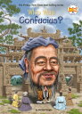 Who Was Confucius 【電子書籍】 Michael Burgan