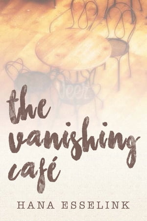 The Vanishing Café