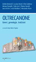 Oltrecanone Generi, genealogie, tradizioni