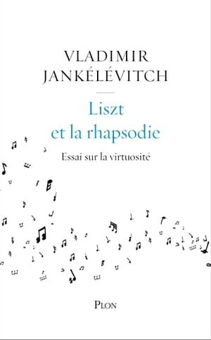 Liszt et la rhapsodie