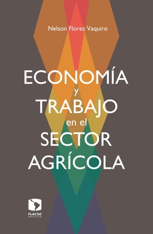 Econom?a y trabajo en el sector agr?cola【電