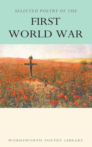 Selected Poetry of the First World WarŻҽҡ