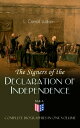 The Signers of the Declaration of Independence - Complete Biographies in One Volume Including the Constitution of the United States, Washington's Farewell Address, Articles of Confederation, The Declaration of Independence as originally 