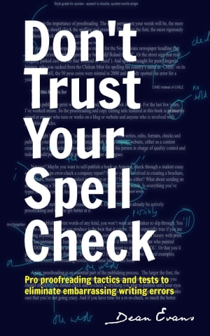 Don’t Trust Your Spell Check