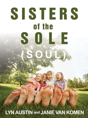 Sisters of the Sole (Soul)