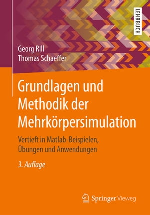 Grundlagen und Methodik der Mehrkörpersimulation