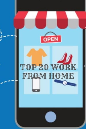 Top 20 Work From Home Jobs: Make Money At Home